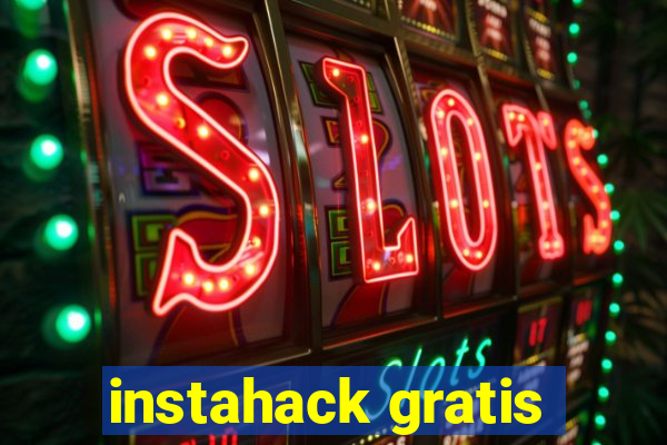 instahack gratis